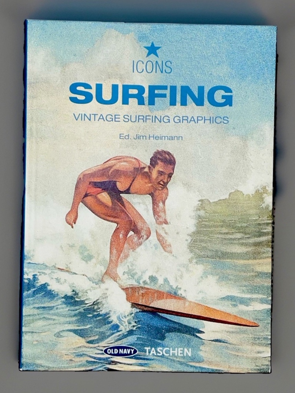 Taschen Surfing Icons: Vintage Graphics by Jim Heinman 2004 - Retro Surf Book